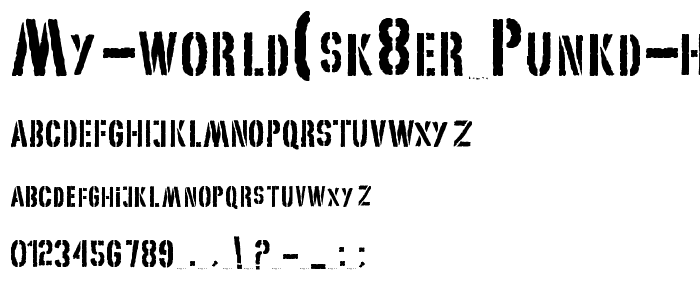 My World(sk8er_punkd hotmail co font