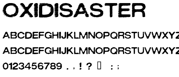 OXIDISASTER font