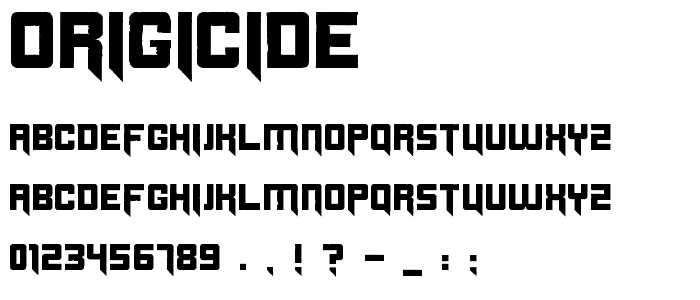 Origicide font