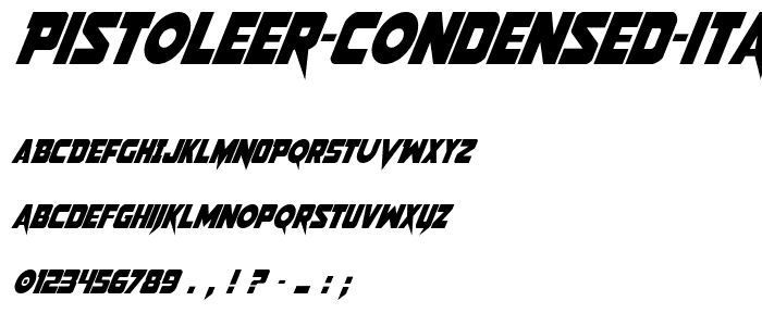 Pistoleer Condensed Italic font