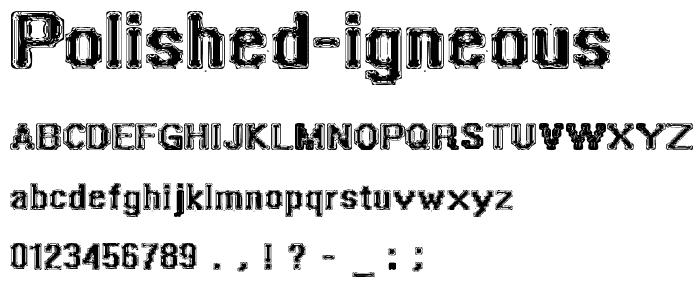 Polished Igneous font