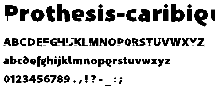 Prothesis-Caribiqu font