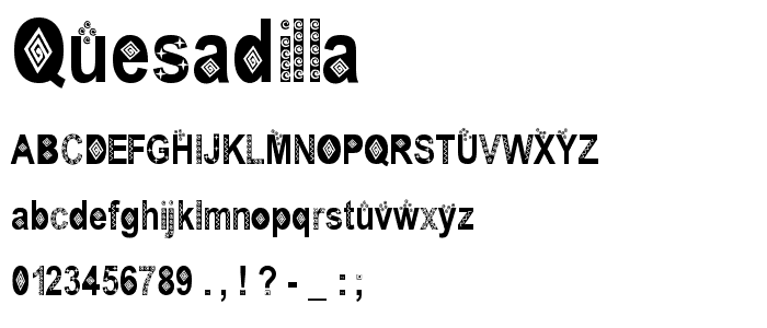 Quesadilla font