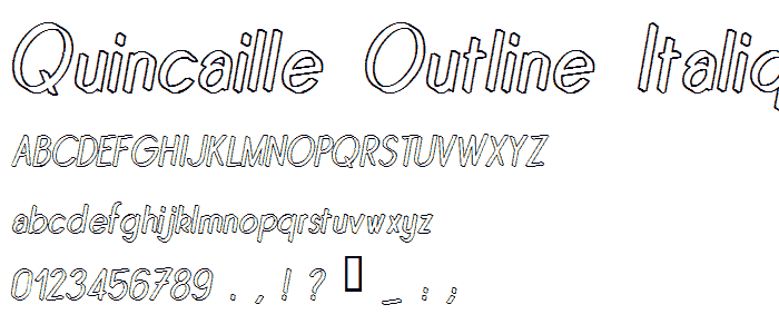 Quincaille Outline Italique font