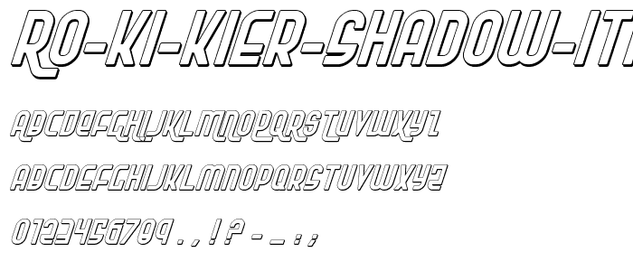Ro Ki Kier Shadow Italic font