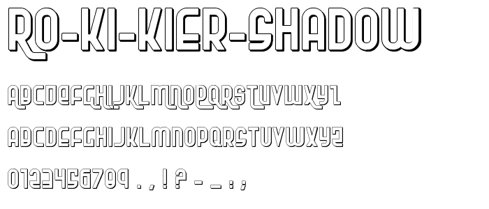 Ro Ki Kier Shadow font