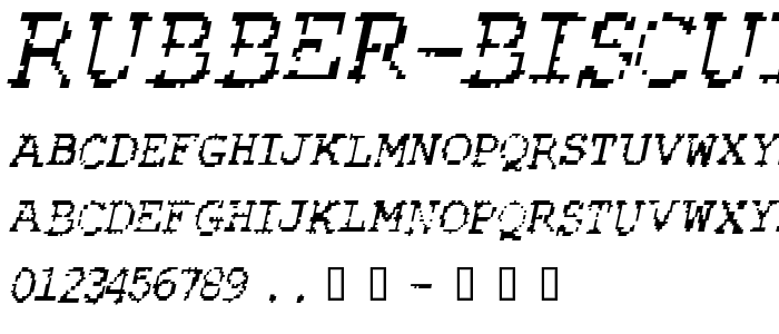Rubber Biscuit Italic font