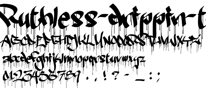 Aperçu de la police Ruthless Drippin TWO avec majuscules, minuscules et chiffres