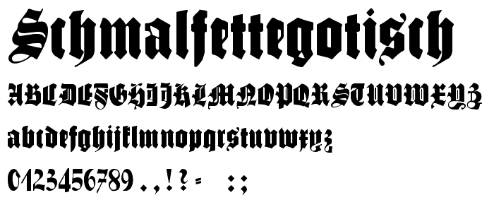 SchmalfetteGotisch font