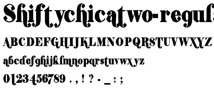 ShiftyChicaTwo-Regular font