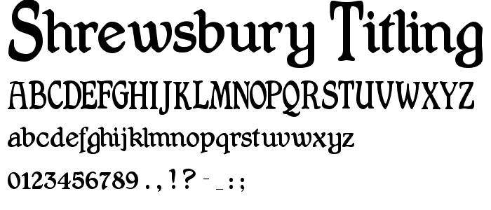 Shrewsbury-Titling font