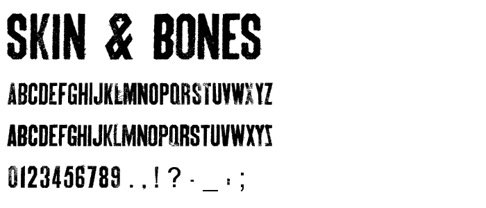 Skin & Bones police