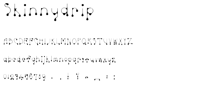 SkinnyDrip font