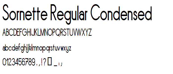 Sornette Regular Condensed font