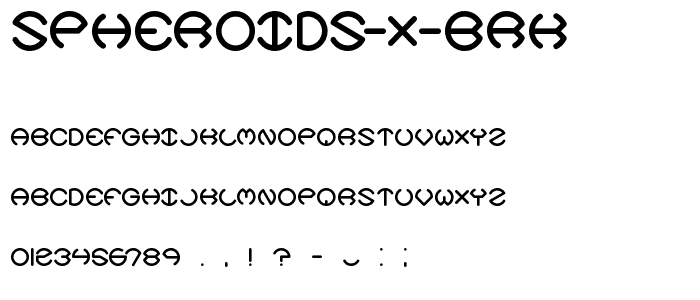 Spheroids X BRK font