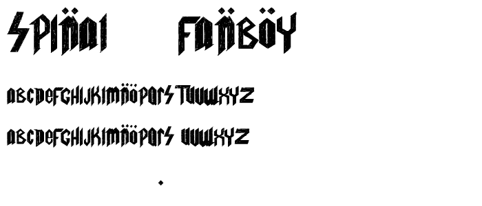 Spinal T FanBoy font