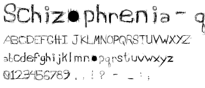 schizophrenia Queue font