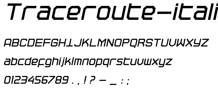 TRACEROUTE Italic font