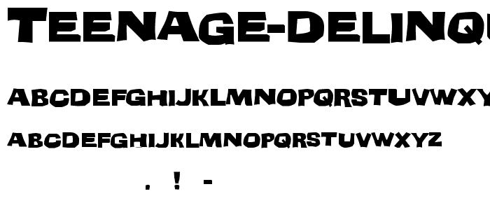 Teenage Delinquent font