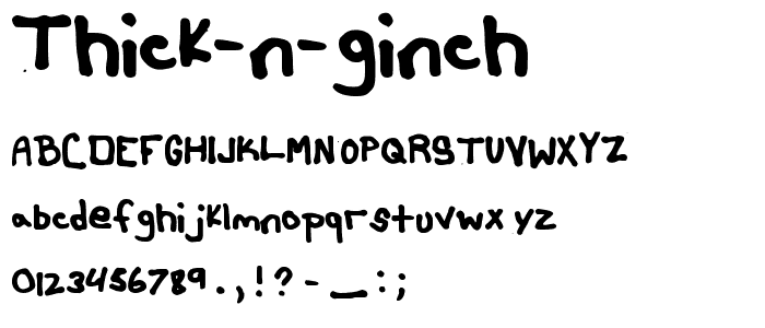 Thick N Ginch font