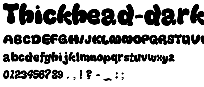 Thickhead Dark font