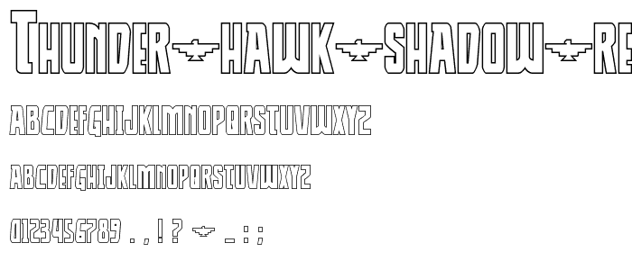 Thunder Hawk Shadow Regular font