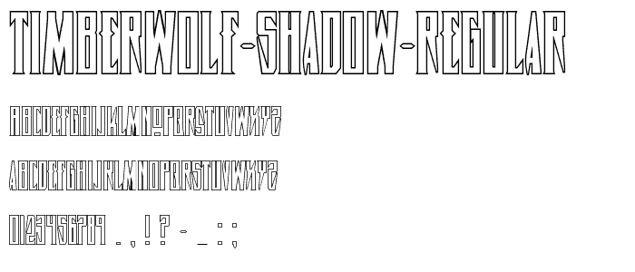 Timberwolf Shadow Regular font