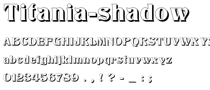 Titania Shadow font