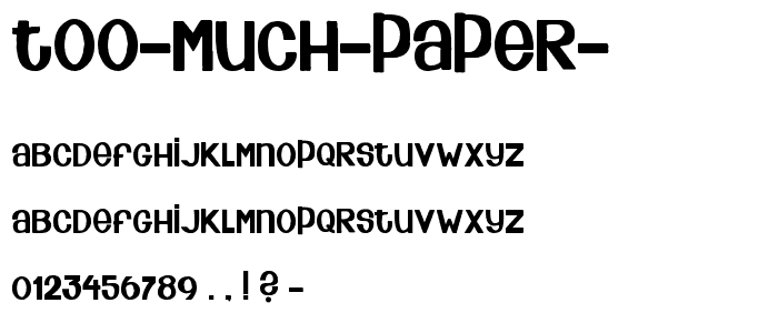 Too Much Paper  font