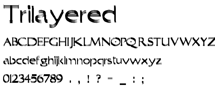Trilayered font