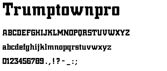 TrumpTownPro font