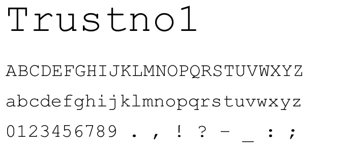 TrustNo1 font