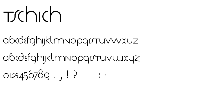 Tschich font