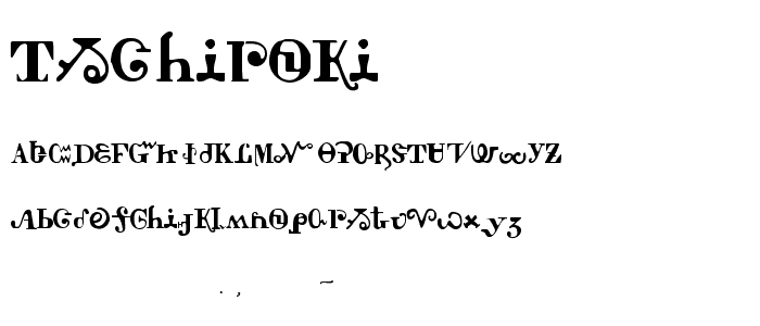 Tschiroki font