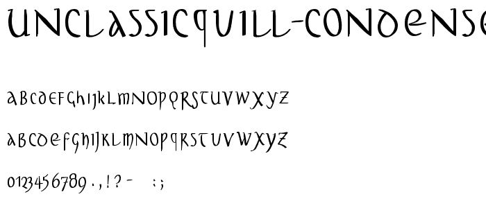 UnclassicQuill-Condensed font