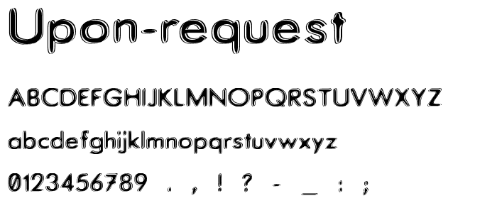 Upon Request font