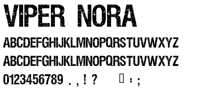 VIPER NORA Font : Fancy Eroded : pickafont.com