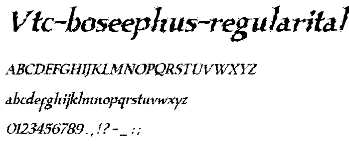VTC Boseephus RegularItalic font