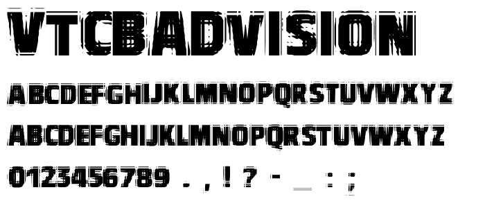 VTCBadVision font