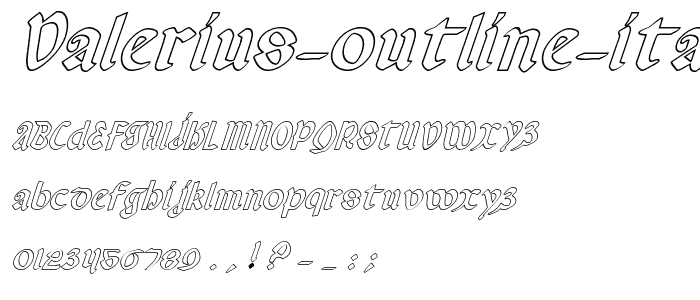 Valerius Outline Italic font