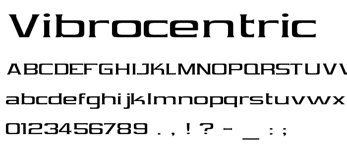 Vibrocentric font