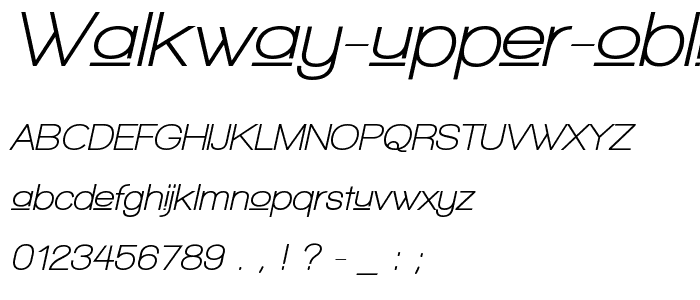 Walkway Upper Oblique Bold font