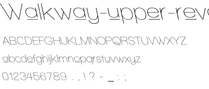 Walkway Upper RevOblique font