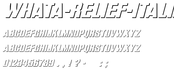 WhatA Relief Italic font