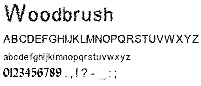 Woodbrush font