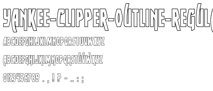 Yankee Clipper Outline Regular font