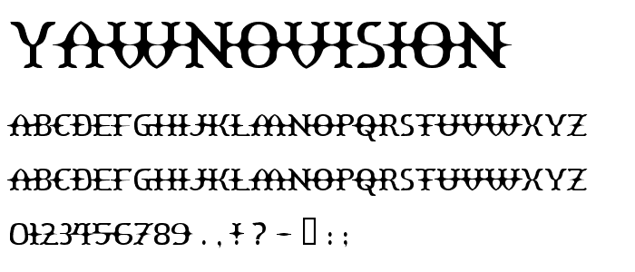 Yawnovision font