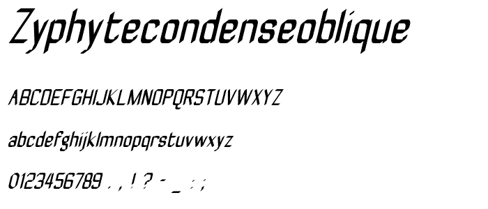 ZyphyteCondenseOblique font