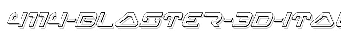 4114 Blaster 3D Italic font