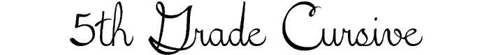 5th%20Grade%20Cursive font